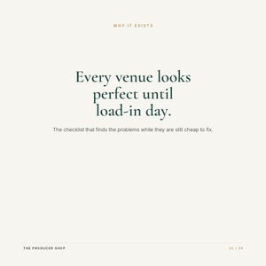 Puede incluir: Un gr&aacute;fico informativo blanco con el texto WHY IT EXISTS en la parte superior. En el centro aparece el texto en verde oscuro: Every venue looks perfect until load-in day. The checklist that finds the problems while they are still cheap to fix. THE PRODUCER SHOP y 05 / 08 est&aacute;n en la parte inferior.