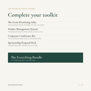 Peut inclure: Un document num&eacute;rique intitul&eacute; The Producer Shop Library Complete your toolkit. Il liste The Event Permitting Atlas, Vendor Management System, Corporate Conference Kit, Sponsorship Proposal Deck et un encadr&eacute; vert fonc&eacute; intitul&eacute; The Everything Bundle.