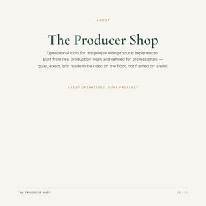 May include: A white informational graphic with dark green text reading The Producer Shop, followed by the description: Operational tools for the people who produce experiences. Built from real production work and refined for professionals.