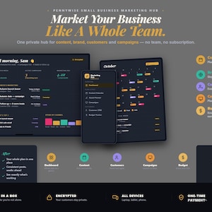 May include: A digital marketing hub interface displayed on a laptop, tablet, and smartphone. The dark-themed dashboard features text including Market Your Business Like A Whole Team, Content Calendar, Brand Identity Kit, Customer CRM, and Budget Tracker.