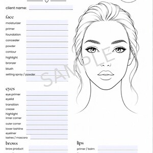 May include: A black and white makeup face chart template featuring a line drawing of a face on the right and organized sections for face, eyes, brows, and lips on the left. The document includes fields for client name, artist name, and contact details.