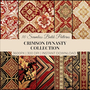 May include: A digital collection of 10 seamless batik patterns featuring crimson, gold, and black color palettes. The image displays various floral, geometric, and ornate motifs with text reading 10 Seamless Batik Patterns CRIMSON DYNASTY COLLECTION 3600PX | 300 DPI | INSTANT DOWNLOAD.