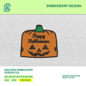 May include: An orange pumpkin-shaped machine embroidery design featuring a green stem, black triangular eyes, a black nose, and a black jagged mouth. The text Happy Halloween is embroidered in black script across the center of the pumpkin.