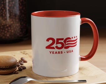 250 Years USA Flag logo Mug | Accent Coffee Mug 11oz 15oz