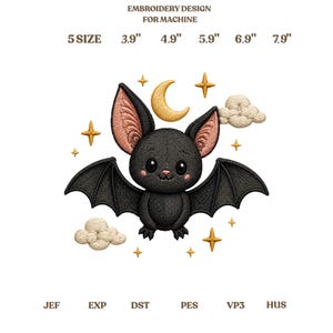 May include: An embroidery design for machine featuring a black bat with pink inner ears, a yellow crescent moon, beige clouds, and gold stars. Text reads: EMBROIDERY DESIGN FOR MACHINE, 5 SIZE, 3.9", 4.9", 5.9", 6.9", 7.9", JEF, EXP, DST, PES, VP3, HUS.