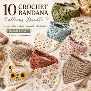 May include: A collection of 10 crochet bandana patterns featuring various designs, including solid colors, floral motifs with sunflowers and daisies, and intricate lace textures. The text reads 10 CROCHET BANDANA Patterns Bundle, BOHO, FLORAL, VINTAGE, MINIMALIST, COTTAGECORE, BEGINNER FRIENDLY, and INSTANT PDF DOWNLOAD.
