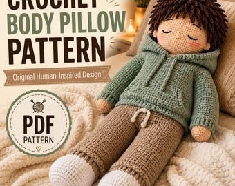 Body Pillow Pattern PDF | Human Inspired Plush Doll Pattern | Giant Crochet Pillow | Cozy Companion Amigurumi | Hoodie Plush
