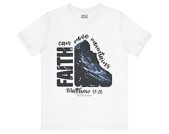 -shirt La foi peut déplacer des montagnes | T-shirt Matthieu 17:20