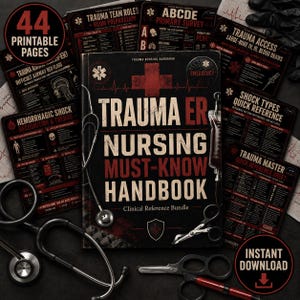 Puede incluir: Un paquete de referencia clínica Trauma ER Nursing Must-Know Handbook con 44 páginas imprimibles. La cubierta negra presenta texto en blanco y rojo, un estetoscopio, tijeras médicas y una bolsa de suero. Hojas de referencia rodean el libro.
