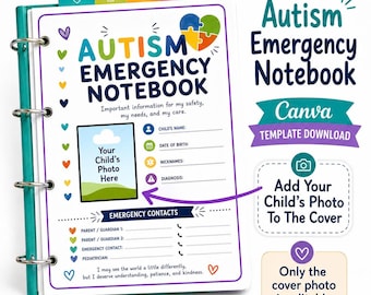 May include: A teal three-ring binder containing an Autism Emergency Notebook template. The cover features a heart-shaped puzzle piece, colorful heart icons, and fields for personal information, emergency contacts, and a placeholder for a photo.