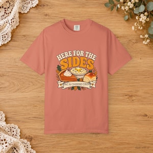 Personalized Friendsgiving Shirt, Here for the Sides Food Crew Tee, Custom Thanksgiving Group Shirt, Comfort Colors 1717