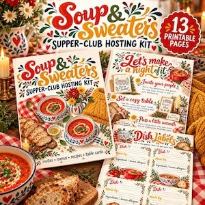 Op de afbeelding: Een Soup & Sweaters supper-club hosting kit met 13 printbare pagina's. De kit bevat uitnodigingen, menu's, recepten en tafelkaartjes met kleurrijke illustraties van soepkommen, brood en bloemmotieven met decoratieve rode en groene tekst.