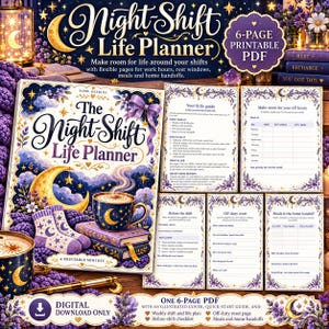 May include: A six-page printable PDF Night-Shift Life Planner kit featuring a cover with a crescent moon, stars, lavender, and a coffee mug. Includes a guide, weekly planner, shift checklist, off-duty reset page, and meal and home handoff sheets.