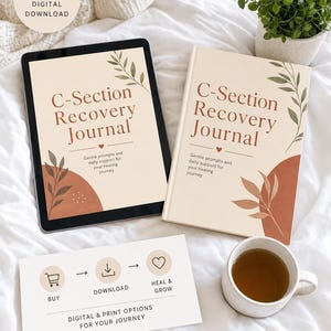 Pode incluir: Um tablet e um livro físico intitulado C-Section Recovery Journal com capas bege, ilustrações de folhas castanhas e o texto Gentle prompts and daily support for your healing journey. Um cartão mostra ícones de Buy, Download, Heal & Grow.