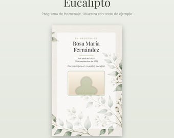 May include: An editable funeral programme template featuring a watercolour eucalyptus leaf design. The text reads: Plantilla editable en español, Eucalipto, Programa de Homenaje, En memoria de Rosa María Fernández, 3 de abril de 1955 - 21 de septiembre de 2026, Por siempre en nuestro corazón.