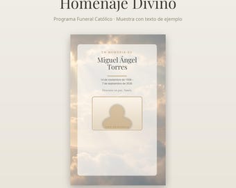 May include: An editable Spanish funeral programme template titled Homenaje Divino. The design features a cloudy sky background, a central white rectangular area for text, and a placeholder for a photo. It includes sample text for a memorial.