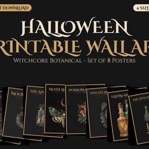 Puede incluir: Un conjunto de ocho pósteres de pared imprimibles de Halloween con ilustraciones botánicas y ocultas sobre un fondo negro. El texto dice Halloween Printable Wallart, Witchcore Botanical, Set of 8 Posters, Instant Download y 4 Size Ratios.