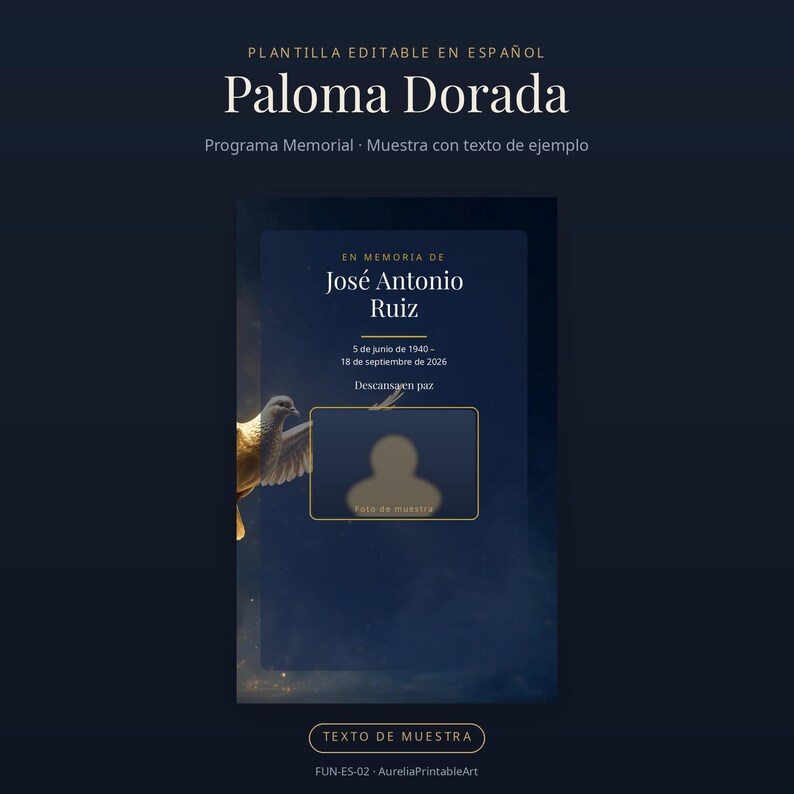 May include: An editable funeral programme template titled Paloma Dorada featuring a dark blue background, a golden dove illustration, and placeholder text for a name, dates, and a photo. The design includes the text En memoria de Jos&eacute; Antonio Ruiz.