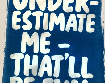 Handmade cyanotype | Indigo print | Art | Sun print | Wall decor | Unique wall art | Underestimate me