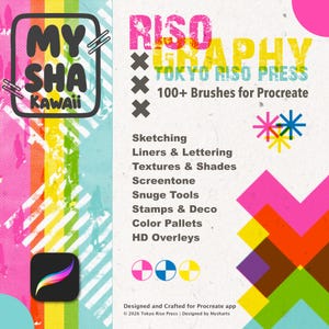 May include: A digital product advertisement for My Sha Kawaii Risography Tokyo Riso Press featuring 100+ brushes for Procreate. The graphic includes text listing tools like sketching, liners, lettering, textures, shades, screentone, stamps, deco, colour palettes, and HD overlays with colourful geometric shapes.