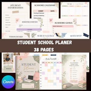May include: A 38-page student school planner featuring various templates including student information, academic calendar, semester overview, academic goals, vision board, year at a glance, and a study timetable with soft pastel floral accents.