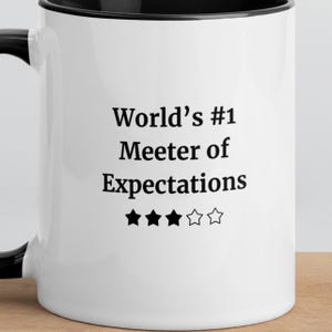 Funny Performance Review Mug | World's #1 Meeter of Expectations | Ceramic Office Gift