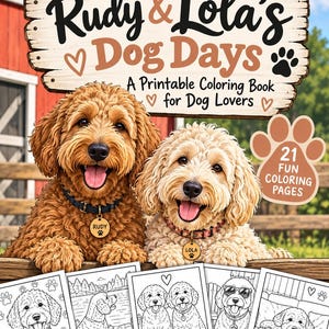 Puede incluir: Un libro para colorear imprimible titulado Rudy & Lola's Dog Days que muestra dos perros de pelo rizado con collares y placas. La portada muestra el texto A Printable Coloring Book for Dog Lovers y 21 Fun Coloring Pages, con cinco ilustraciones en blanco y negro de perros debajo.