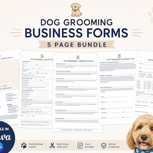 May include: A five-page bundle of dog grooming business forms featuring a service menu, intake policy, service policies, client agreement, and grooming report card. The documents are white with dark blue text and a small cartoon dog illustration.