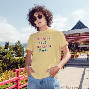 Minimum Wage Maximum Rage T-Shirt | Handwritten Graphic Tee