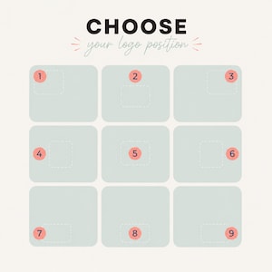 May include: A graphic chart titled CHOOSE your logo position featuring a grid of nine light blue squares. Each square contains a numbered pink circle from one to nine, indicating specific placement options for a logo on a garment or product.
