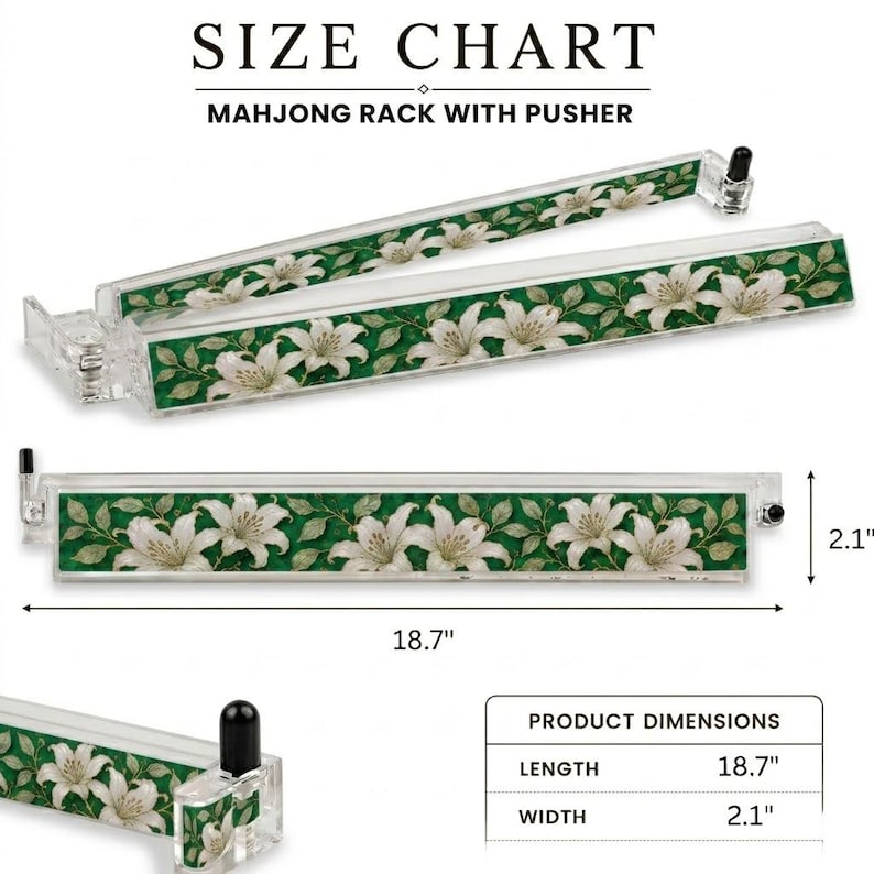 Może przedstawiać: Przezroczysty akrylowy stojak do gry w Mahjong z popychaczem, ozdobiony zielonym wzorem kwiatowym z białymi liliami. Widoczny jest tekst SIZE CHART oraz MAHJONG RACK WITH PUSHER. Wymiary to 18,7 cala długości i 2,1 cala szerokości.