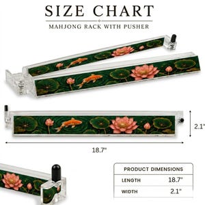 May include: A clear acrylic mahjong rack with a pusher, featuring a printed design of orange koi fish and pink lotus flowers on a dark green background. The rack measures 18.7 inches in length and 2.1 inches in width, as indicated by the size chart.