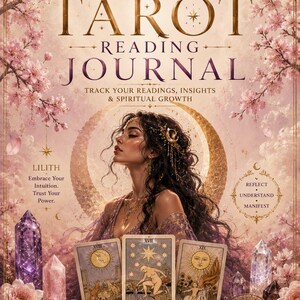 May include: A Tarot Reading Journal with a cover featuring a person, cherry blossoms, and celestial motifs. Text reads: TAROT READING JOURNAL, TRACK YOUR READINGS, INSIGHTS & SPIRITUAL GROWTH, LILITH Embrace Your Intuition. Trust Your Power. REFLECT UNDERSTAND MANIFEST.