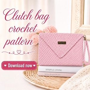 May include: A light pink crochet clutch bag with a chevron pattern, a scalloped envelope flap, and a matching wrist strap. The bag features a small rectangular gold-tone metal label. Text on the image reads: Clutch bag crochet pattern and Download now.