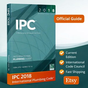 May include: The 2018 International Plumbing Code book features a teal cover with white text reading IPC, International Plumbing Code, and ISBN 978-1-60983-737-8. The spine displays IPC 2018, and the bottom orange band repeats the title IPC 2018 International Plumbing Code.