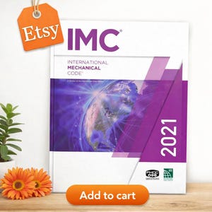 May include: The 2021 International Mechanical Code book features a white cover with purple accents and text. The front displays the title IMC, the year 2021, and a graphic of the Earth with light rays. Logos for PHCC and ICC are visible.