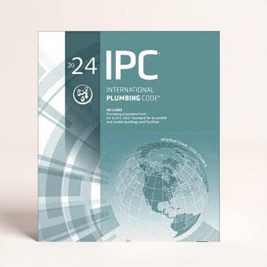 May include: The 2024 International Plumbing Code book cover features a teal and white colour scheme with a globe graphic. Text includes 2024 IPC International Plumbing Code, and mentions provisions from ICC A117.1-2017 Standard for Accessible and Usable Buildings.