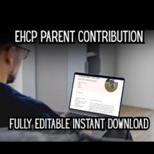 May include: A laptop screen displaying an EHCP Parent Contribution document with text and a circular graphic. The screen shows the title EHCP PARENT CONTRIBUTION and the footer text FULLY EDITABLE INSTANT DOWNLOAD. The document is white.