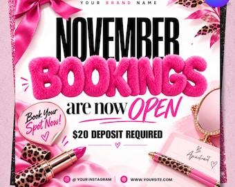 Può includere: Un volantino promozionale con il testo NOVEMBER BOOKINGS are now OPEN, Book Your Spot Now! e $20 DEPOSIT REQUIRED. Il design presenta uno sfondo in raso rosa, un grande fiocco rosa, un rossetto con stampa leopardata, una penna e uno specchio.