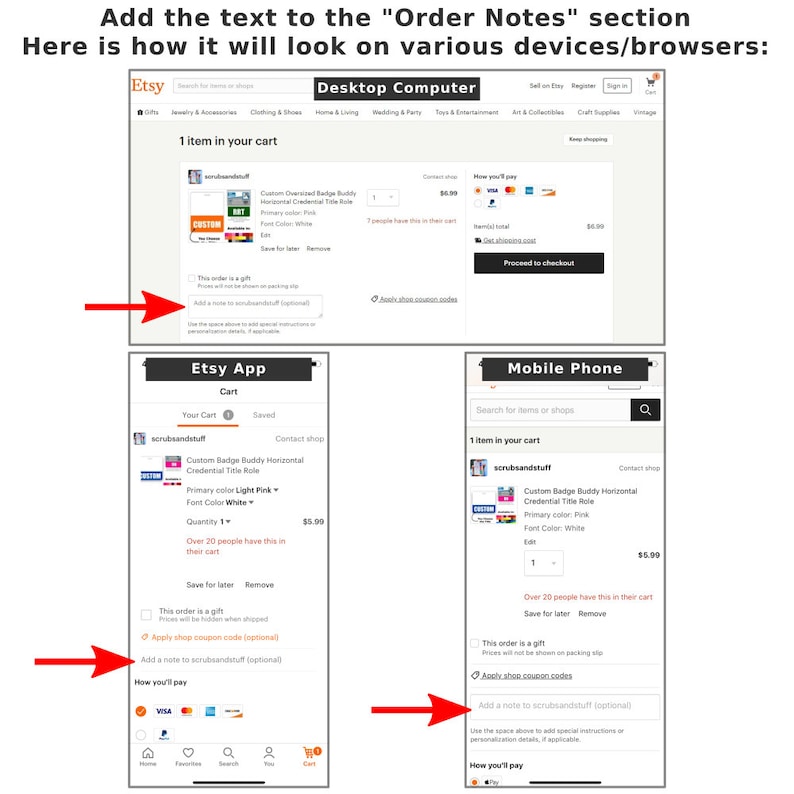 May include: A screenshot showing how to add a note to an Etsy order on a desktop computer, Etsy app, and mobile phone. The note is added in the "Order Notes" section of the checkout process. The image shows the Etsy website and app with a red arrow pointing to the "Add a note to scrubsandstuff (optional)" field.