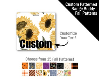 Custom Patterned Badge Buddy - Fall Patterns