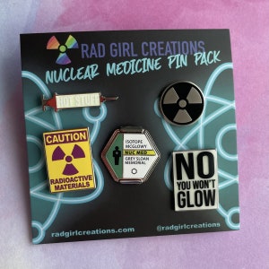 Nuclear Medicine Pin Pack | Nerdy, Funny, & Real by RadGirlCreations