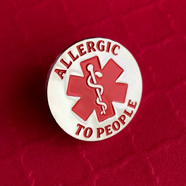 Allergic to People Pin | Nerdy, Funny, & Real by RadGirlCreations