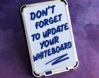 Don't Forget Your Whiteboard Pin | Nerdy, Funny, & Real by RadGirlCreations