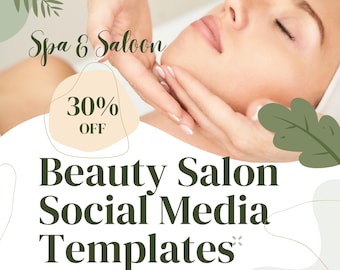 May include: A digital graphic for beauty salon social media templates featuring the text Spa & Saloon, 30% OFF, and Beauty Salon Social Media Templates. The design includes a person receiving a facial treatment, green leaf accents, and a website URL.