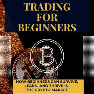 May include: A book cover titled Crypto Trading for Beginners by Imran Rao. The cover features a gold Bitcoin symbol, a metallic coin, and the text Get More Profit Through Crypto Currency and How Beginners Can Survive, Learn, and Thrive in the Crypto Market.