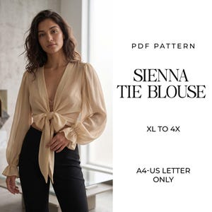 Puede incluir: Una blusa beige con lazo frontal, mangas largas transparentes estilo obispo y puños con volantes. El texto dice: PDF PATTERN, SIENNA TIE BLOUSE, XL TO 4X, A4-US LETTER ONLY. La blusa presenta un escote en V profundo y un cierre de lazo.