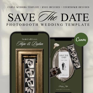 May include: A digital wedding invitation template for Canva featuring a dark olive green background. The design displays two smartphone screens showing a photobooth strip with the text "SAVE THE DATE" and "Sealed with Love. Hope & Dylan".
