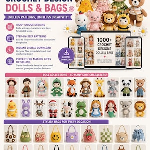 Könnte beinhalten: Eine digitale Werbeanzeige für 1000+ Crochet Design Dolls & Bags mit verschiedenen gehäkelten Tier- und Menschenfiguren, darunter ein Bär, ein Frosch und ein Löwe, sowie Abbildungen von gemusterten Handtaschen und Mobilgeräten mit Musterkollektionen.