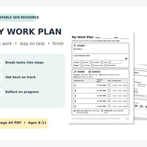 May include: A printable 8-page A4 PDF resource titled My Work Plan for ages 8-11. The document features sections for starting work, staying on task, and finishing, with checkboxes for tasks, time estimation, and progress reflection steps.
